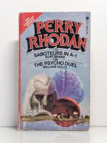 《佩利·罗丹科幻系列：A-1破坏者·心理决斗》  Perry Rhodan 115 Saboteurs in A-1 ·116  The Psycho Duel   [ Ace Books 1977年1版1印 ] （科幻文学）英文原版书