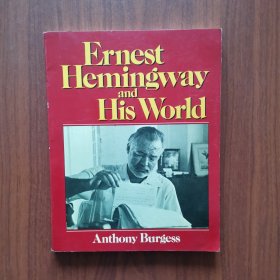 Ernest Hemingway And His World 英文原版海明威的世界（精美插图）