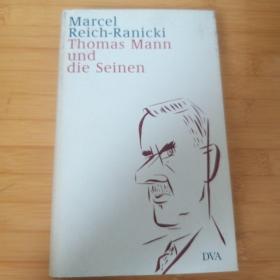 Marcel Reich-Ranicki / Thomas Mann und die Seinen 拉尼奇 《托马斯·曼》 德文原版 精装