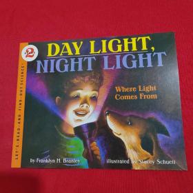 Day Light, Night Light (Let's Read and Find Out)  自然科学启蒙2：日光，夜光