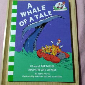 A Whale of a Tale!. by Bonnie Worth (Cat in the Hats Learning Libra)鲸鱼的故事