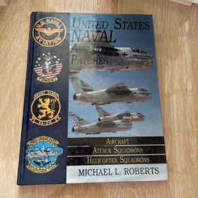 United States Navy Patches Series: Volume II: Aircraft, Attack Squadrons, Heli Squadrons