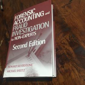 Forensic Accounting and Fraud Investigation for Non-Experts, 2nd Edition非专业人员用司法会计与欺诈调查