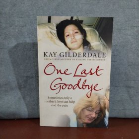 One Last Goodbye: Sometimes Only a Mother's Love Can Help End the Pain【英文原版】