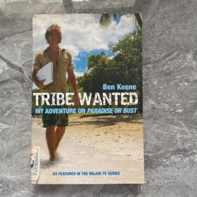 TRIBE WANTED