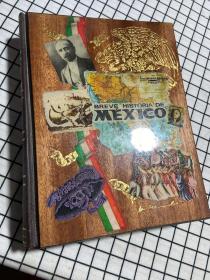 Breve historia de mexico（精装 外文原版 封面正反为木板装订 详情看图）