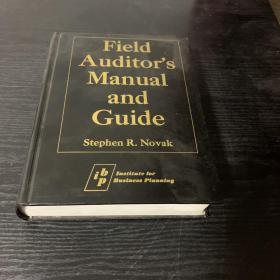 Field Auditor's Manual and Guide