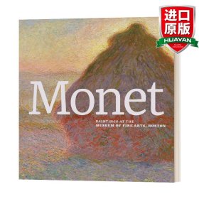 英文原版 Monet: Paintings at the Museum of Fine Arts, Boston 莫奈:波士顿美术博物馆藏画作 艺术画册 印象派美术现当代艺术 精装 英文版 进口英语原版书籍