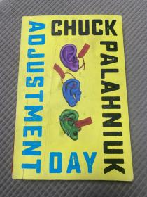 调整日 英文原版 Adjustment Day Chuck Pala