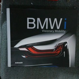 BMWi: Visionary Mobility BMWi现代设计和汽车爱好者图书 精美摄影图片