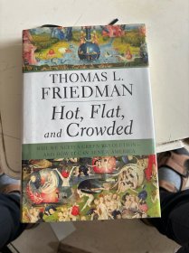 Hot, Flat, and Crowded：Why We Need a Green Revolution--and How It Can Renew America