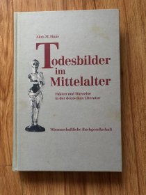 中世纪的死亡图像Todesbilder im Mittelalter. Fakten und Hinweise in der deutschen Literatur