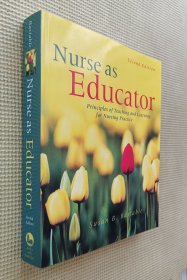 Nurse as Educator Principles of Teaching and Learning for Nursing Practice (Second Pdition)