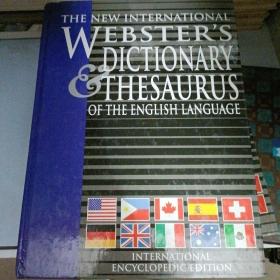 The New International Webdter's Dictionary Thesaurus新韦氏国际词典和英语学习宝典（全英版）