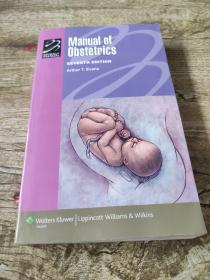 Manual of Obstetrics (Lippincott Manual Series (Formerly known as the Spiral Manual Series))  产科手册(利平科特手册系列(原名螺旋手册系列