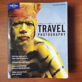 Lonely Planet: Travel Photography孤独星球：旅行摄影 【 正版品新 现本实拍 】