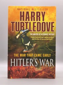 《希特勒的战争：假如二战提前爆发》 Hitler's War： The War That Came Early by Harry Turtledove 英文原版书