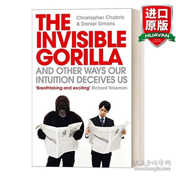 The Invisible Gorilla：And Other Ways Our Intuitions Deceive Us