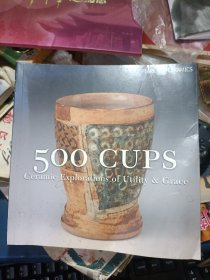 500 Cups: Ceramic Explorations of Utility & Grace 500款 杯子 实用与优雅的陶瓷探索（瑕疵见图，避免争议）