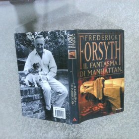 FREDERICK FORSYTH IL FANTASMA DI MANHATTAN 弗雷德里克·福赛斯曼哈顿的幻想家