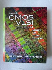 现货 英文版   CMOS VLSI Design: A Circuits and Systems Perspective  英文原版 CMOS超大规模集成电路设计  CMOS大规模集成电路设计  第4版  尼尔 H.E. 威斯特、大卫·哈里斯