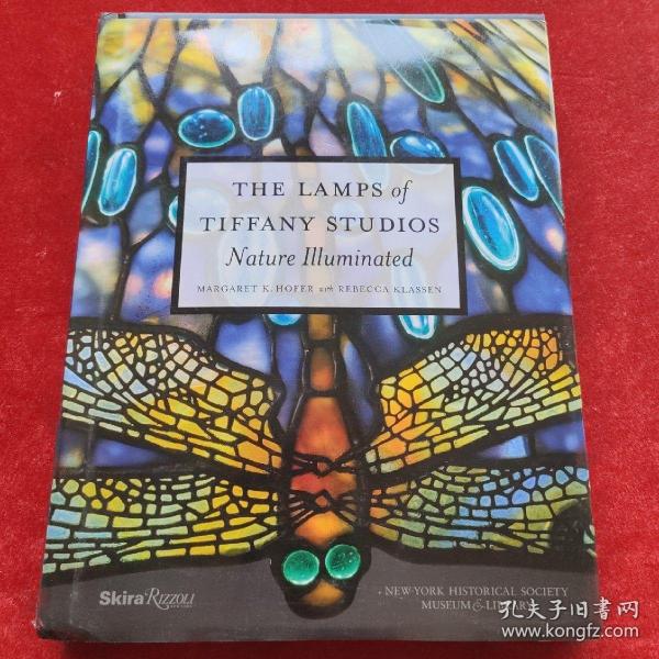 The Lamps of Tiffany Studios: Nature Illuminated