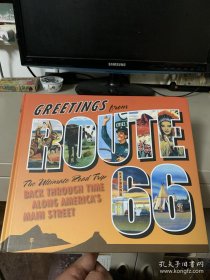 Greetings from Route 66: The Ultimate Road Trip Back Through Time Along America's Main Street直译：来自66号公路的问候：沿着美国主要街道穿越时光的终极公路之旅