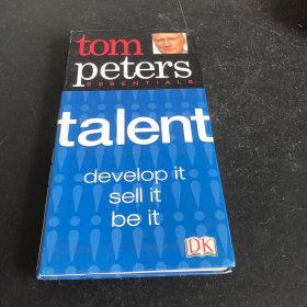 Talent:develop it sell it be it/TOM PETERS