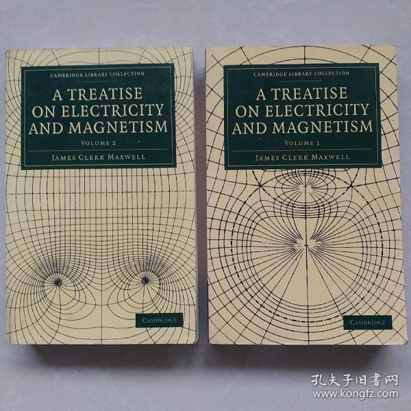 A Treatise on Electricity and Magnetism (Cambridge Library Collection - Physical Sciences)全二卷