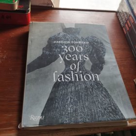 Fashion Forward: 300 Years of Fashion