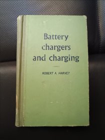 Battery Chargers and Charging （电池充电器与充电）（目录见图）