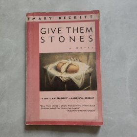 GIVE THEM STONES 给他们石头