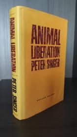 （精装版，国内现货，保存良好，纸质不错）Animal Liberation: A New Ethics for Our Treatment of Animals Peter Singer [美] 彼得·辛格 动物解放 英文原版