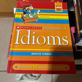Scholastic Dictionary of Idioms  学乐习语词典