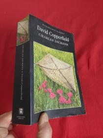 David Copperfield Charles Dickens （大32开 ） 【详见图】