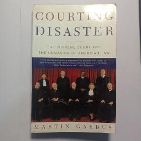 courting disaster