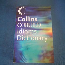 Collins COBUILD Idioms Dictionary