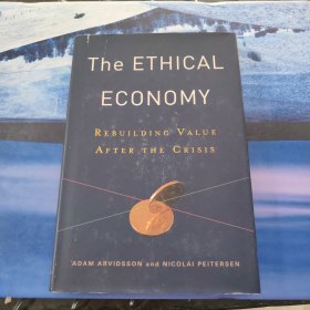 The Ethical Economy：Rebuilding Value after the Crisis