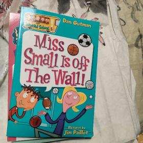 My Weird School #5: Miss Small Is off the Wall!  疯狂学校#5：小小姐疯了！