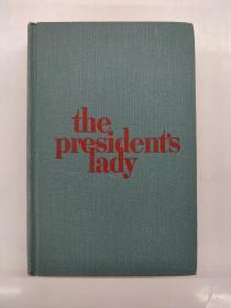 THE PRESIDENT'S LADY