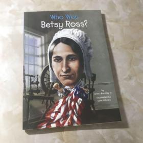 Who Was Betsy Ross?