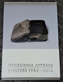 Hiroshima appealst posters 1983-2014（广岛呼吁海报）