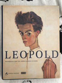 维也纳利奥波德博物馆的杰作 Leopold. Masterpieces from the Leopold Museum in Vienna