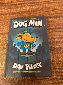 Dog Man: From the Creator of Captain Underpants【精装】