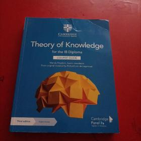 Theory of Knowledge for the IB Diploma Course Guide Third edition