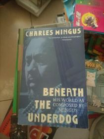 Beneath the Underdog: His World as Composed by