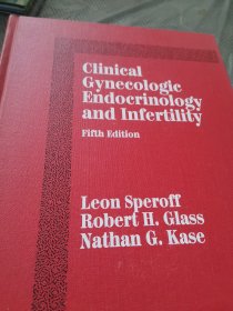 Clinical Gynecologic Endocrinology and Infertility. Fifth edition