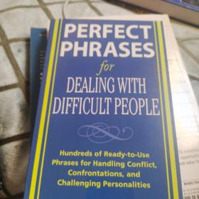 Perfect Phrases for Dealing with Difficult People你也可以成为职场公关达人