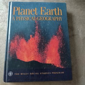 Planet Earth A PHYSICAL GEOGRAPHY