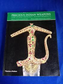 Precious Indian Weapons: and other Princely Accoutrements